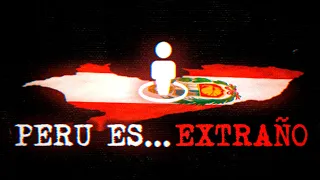 Perú Es... Extraño