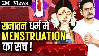 The Surprising Truth About MENSTRUATION in Sanatan Dharma