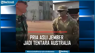 Viral Pria Asli Jember jadi Tentara Australia Selama Belasan Tahun