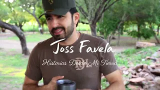 Joss Favela - Historias Desde Mi Tierra