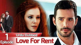 Love For Rent in Urdu Dubbed Episode 1 | Kiralık Aşk | کرایہ کی محبت |Turkish Dramas