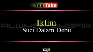 Karaoke Suci Dalam Debu - Iklim