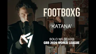 FOOTBOXG | KATANA | GBB26 - SOLO WILDCARD