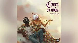 AVREL X ANOVY CHERI OU DOUS