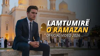 Lamtumirë o Ramazan (Official Video 2026)