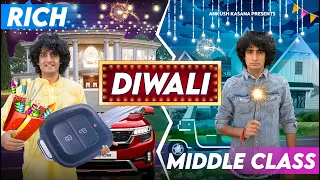 RICH VS MIDDLE CLASS ON DIWALI | Ankush Kasana