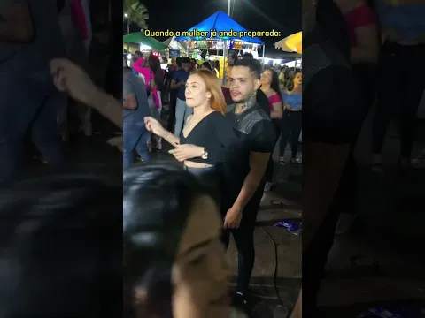 Quando ela já anda preparada