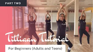 Titliaan (Part 2) ׀ Tutorial ׀ Easy Steps for Beginners ׀ Az Dance