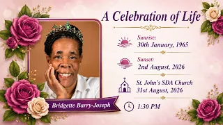 Thanksgiving Service for The Life of Bridgette Barry-Joseph
