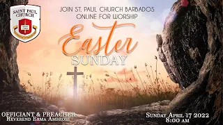 Easter Sunday    - April 17th 2022