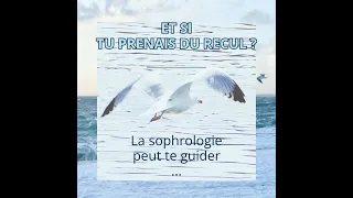 Prendre du recul à l'aide de la sophrologie