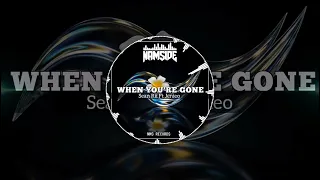 When You're Gone [Namside Remix]🇸🇧 2025