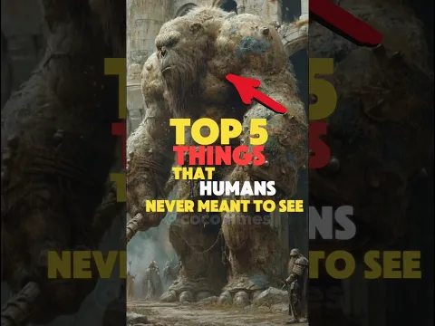 Things that HUMANS never meant to see