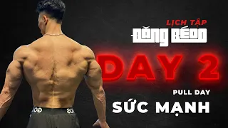 [LỊCH TẬP DANGBEOO] NGÀY 2: PULL DAY ( TĂNG SỨC MẠNH )