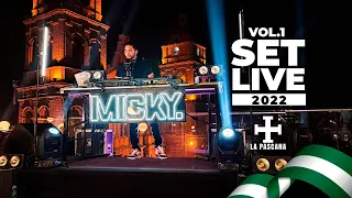 DJ MICKY - SET LIVE 2022 | LA PASCANA