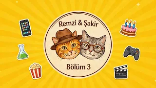 Şakir ve Remzi Maceraları! #3