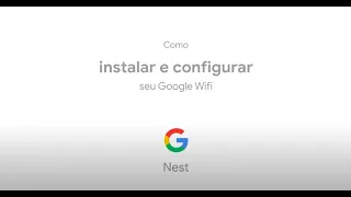 Google Wifi: Como instalar e configurar.