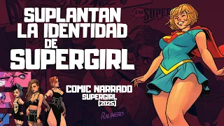 Le Roban La Identidad a Supergirl | Cómic Narrado Supergirl (2025)
