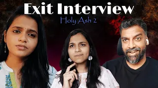 Exit Interview | Holy Ash 2 | Wait till 14th Minute | Certified Rascals