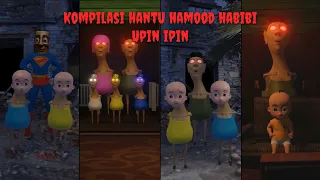 Kompilasi Upin Ipin di terror Hantu Hamood Habibi‼️😱 PART 2