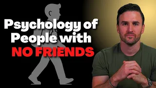 People who don’t have friends share these five personality traits