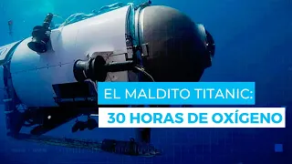 EL MALDITO TITANIC: Trabajan contrarreloj para encontrar un sumergible