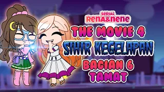 Sihir Kegelapan Bagian 6 - TAMAT - ❤ The Movie 4 (*•ω•*) ❤ Serial Rena Nene