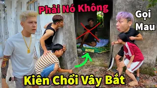 Căng Rồi ! Hậu Cáo Rủ Kiên Chổi Đột Nhập Hang Ổ Dân Chơi Tóm Sống