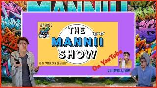 American Graffiti - MJ's WORLD (2.1)  -- The Mannii Show on YouTube Series