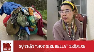 Vụ "hot girl Bella" trộm xe máy tại Hà Tĩnh: Sự thật đằng sau là gì?