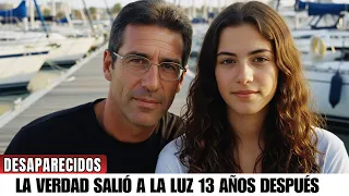 Un padre y su hija desaparecieron en el mar — TRECE años después, su esposa descubre por qué