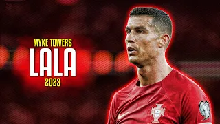 Cristiano Ronaldo ● LALA | Myke Towers ᴴᴰ