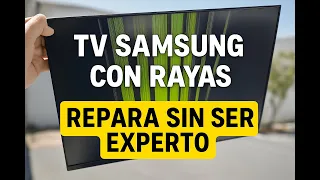 👉 Rayas en tu TV Samsung: ¡Solución rápida y efectiva! 📌