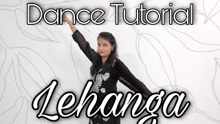 Step by Step Dance TUTORIAL for Lehanga Song | Complete Dance Class | Easy Dance Steps | Jass Manak