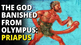 The Sad Story of the God Banished from Olympus for His Giant Penis - Greek Mythology Explained