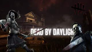 Dead By Daylight | Live Playing