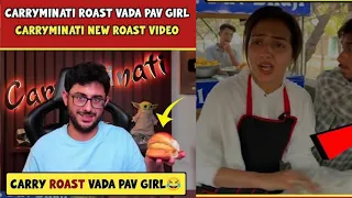 Carryminati Roast Vada Pav Girl 😂🤣 | Carryminati New Video