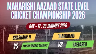 Maharishi Aazaad Cricket Championship 2026 | महर्षि आज़ाद राज्यस्तरीय क्रिकेट महाकुंभ 2026 | Day -12