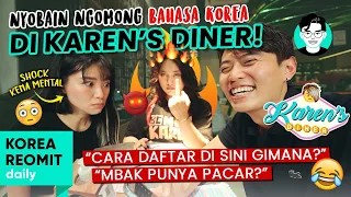 NGOMONG BAHASA KOREA🇰🇷 DI 🍟KARENS DINER🍔.. 🙏🏻SEMOGA GAK DIMARAHIN!!😅