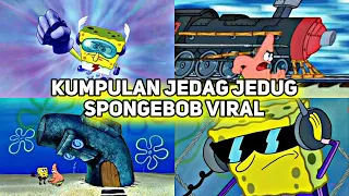 KUMPULAN JEDAG JEDUG SPONGEBOB VIRAL TERBARU 🔥