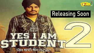 Yes I Am Student 2 | Sidhu Moosewala | Mandy Takhar | Punjabi Movie 2022 | Trailer | Release Date