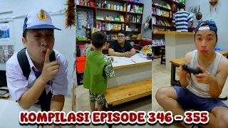 FULL VIDEO EPISODE 346-355 WARUNG TOKTOK | WARUNG JADUL | WARUNG CINA