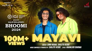 Mayavi ಮಾಯಾವಿ | Sonu Nigam | Sanjith Hegde | Nagarjun Sharma | Bhoomi 2024 | Best Kannada Song 2024