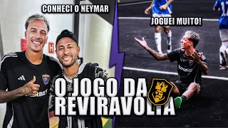 MLKJHOOW na KINGS LEAGUE BRASIL: (conheci o NEYMAR😲) O JOGO DA REVIRAVOLTA (EP.3)