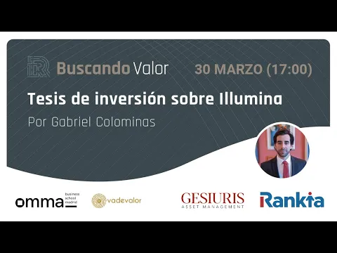 Tesis de inversión sobre Illumina por Gabriel Colominas Bigorra de Gesiuris