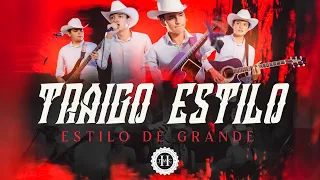 Estilo De Grande - Traigo Estilo (En Vivo)