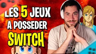 Les 5 JEUX NINTENDO SWITCH à posséder
