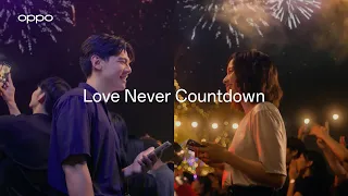 OPPO Choose Joy | Love Never Countdown