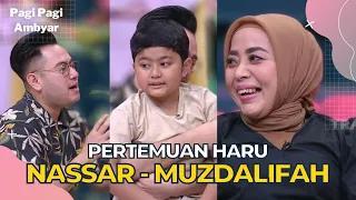 Momen Haru King Nassar Bertemu Muzdalifah dan Putra Tercinta | PAGI PAGI AMBYAR (13/9/22) P1