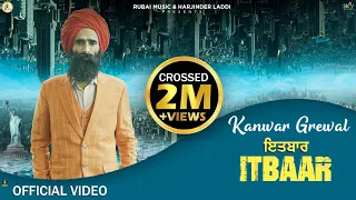 ITBAAR | OFFICIAL VIDEO | KANWAR SINGH GREWAL | GURMOH | HARNOOR RANDHAWA | RUBAI MUSIC